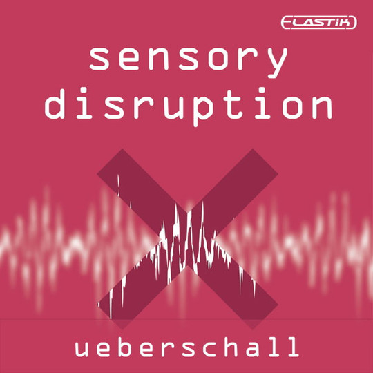 Sensory Disruption